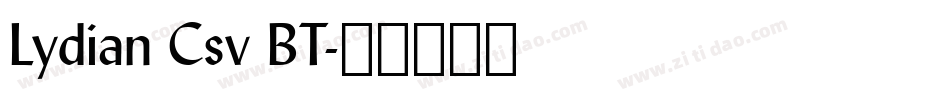 Lydian Csv BT字体转换